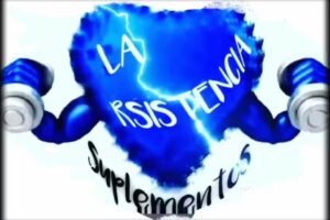 LA RSISTENCIA SUPLEMENTOS